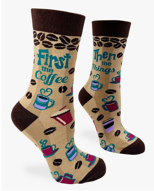 Ladies Crew Socks "First the Coffee Then the Things"