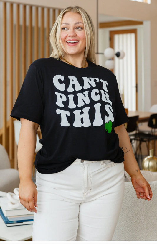 SAMPLE SALE: 2XL  Can't Pinch This Graphic Tee